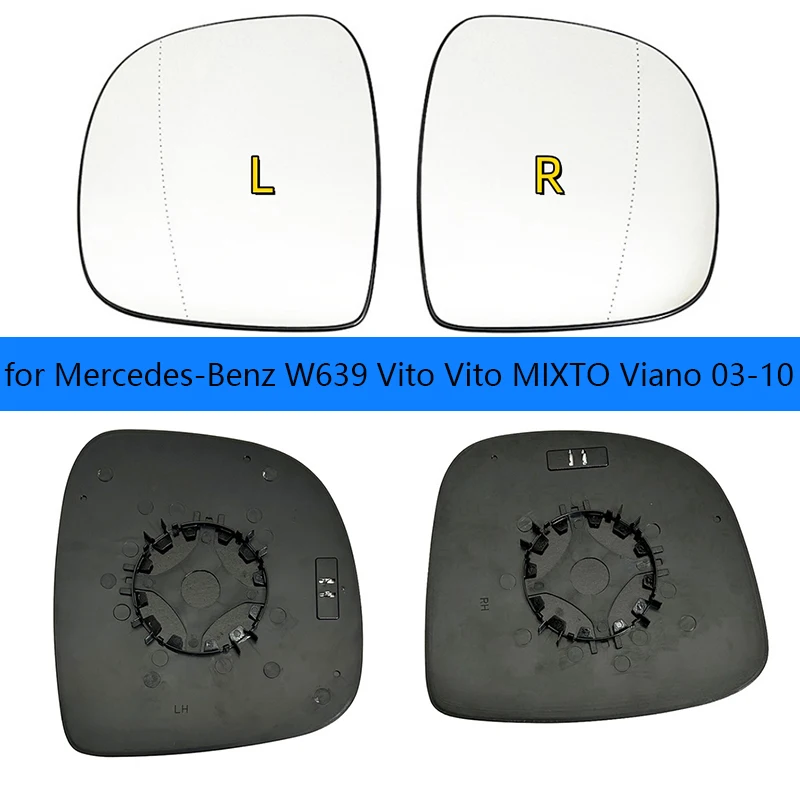 Car Left/Right Side Heated Mirror Glass Suitable for Mercedes-Benz W639 Vito Vito MIXTO Viano 03-10 lens rearview mirror