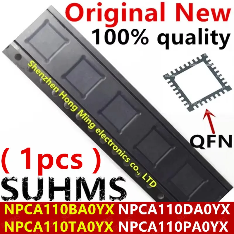 (1piece) NPCA110BA0YX NPCA110TA0YX NPCA110DA0YX QFN-32 NPCA110PA0YX QFN-40 NPCA110BAOYX NPCA110TAOYX NPCA110DAOYX NPCA110PAOYX