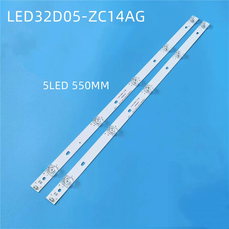 

LED Backlight strip TV For G32Y M32 F32 N32 LE32K6000T LSC320AN09-H LED32D05-ZC14AG-01 ZC23AG LED32D05-ZC26AG-02T 5LED 550MM