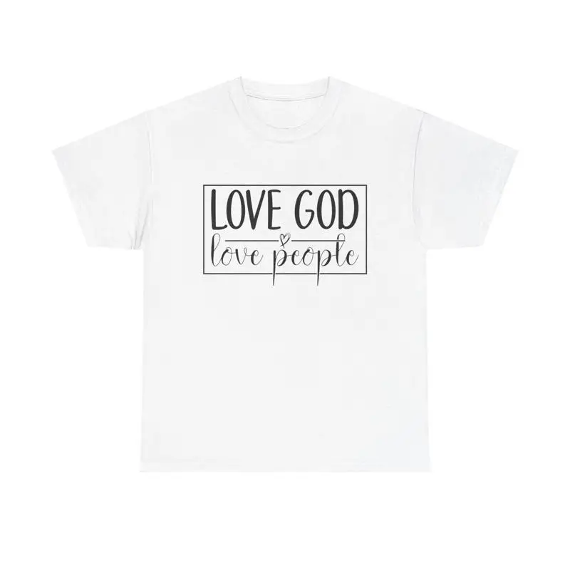 Love God Love People T Shirt Christian faith kindness compassion quote cute