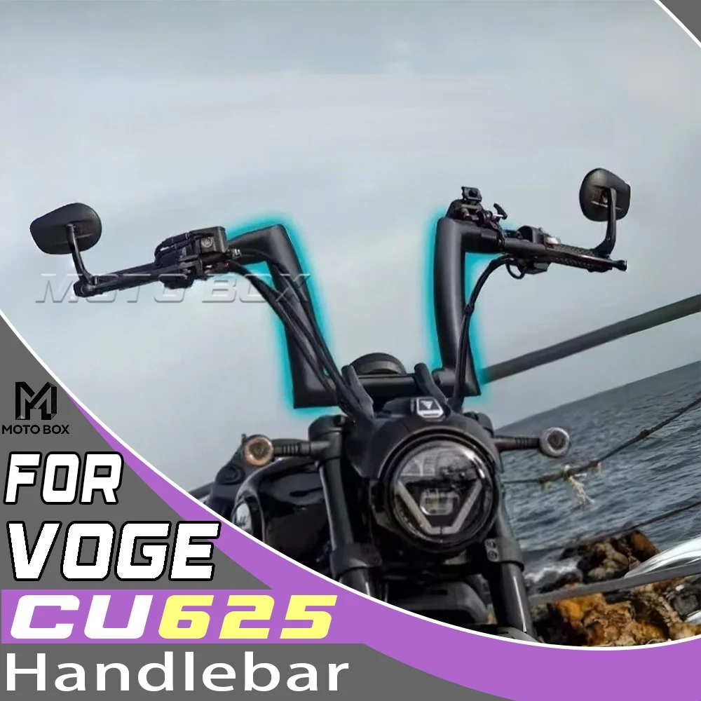 

For VOGE CU625 Motorcycle 2" Rise Thickened Flat Bar Handlebar Modified Parts