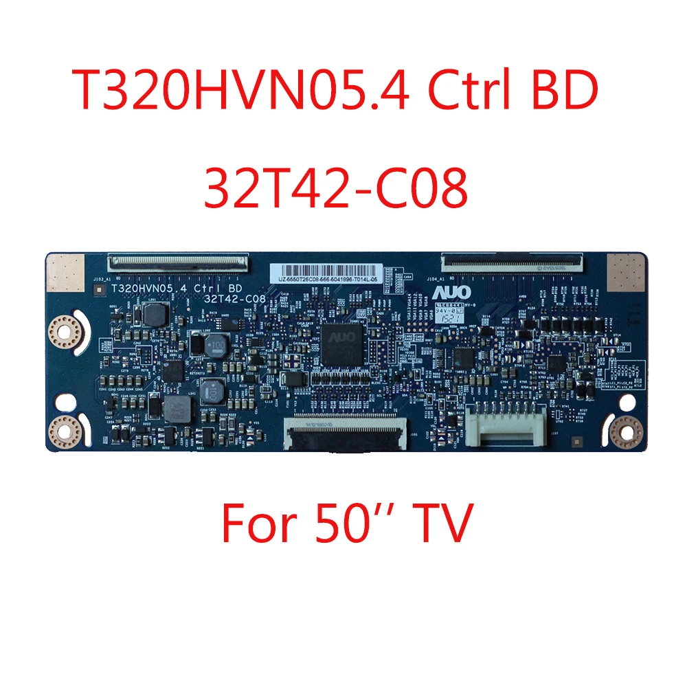 Tcon Board T320HVN05.4 Ctrl BD 32T42-C08 50'' Logic Board for 50 Inch TV Replacement Board  T320HVN05.4 32T42 C08