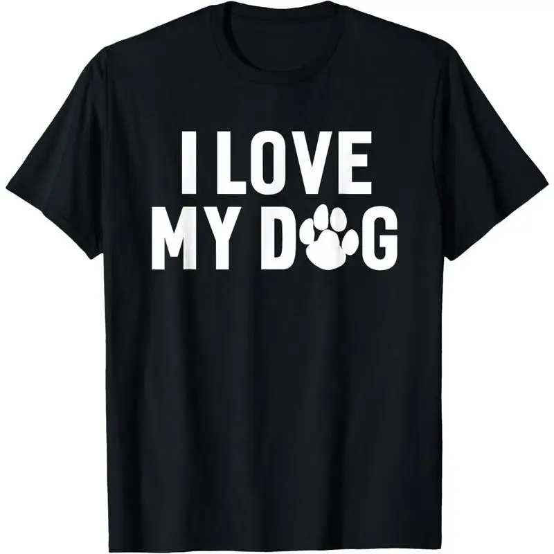 

I Love My Dog Shirt Funny Paw Print Graphic Tee 2025 Gift for Pet Lovers Casual T-Shirt for Dog Owner Men Women Daily Outfit