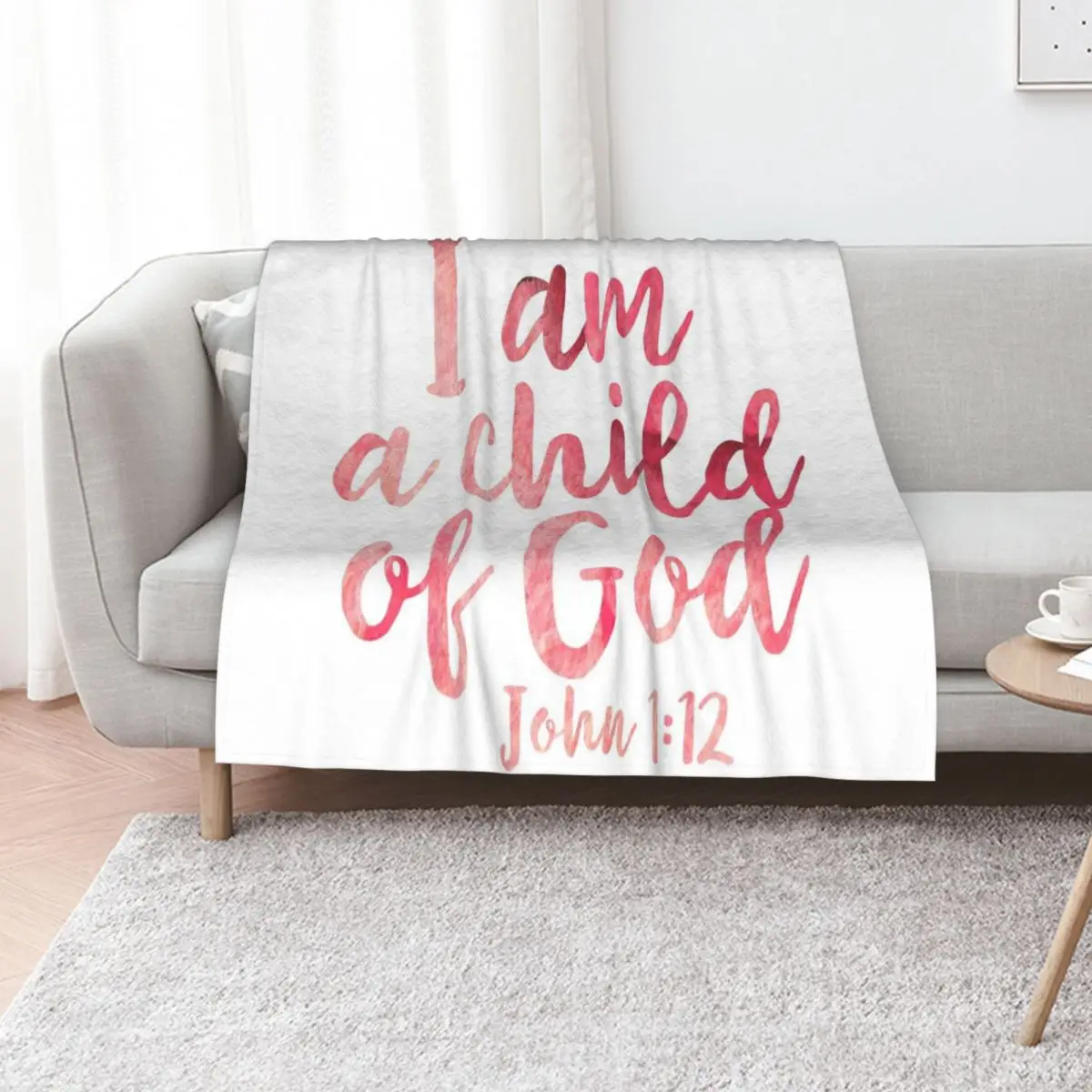 I Am A Child Of God - John 1:12 Throw Blanket All Season Lightweight Soft Blanket for Bed