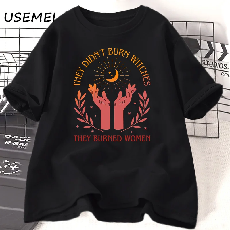 Vintage Witchy T-shirt They Didn't Burn Witches They Burned Tshirt Round Neck Cotton Women's Oversize T Shirt Female Tops