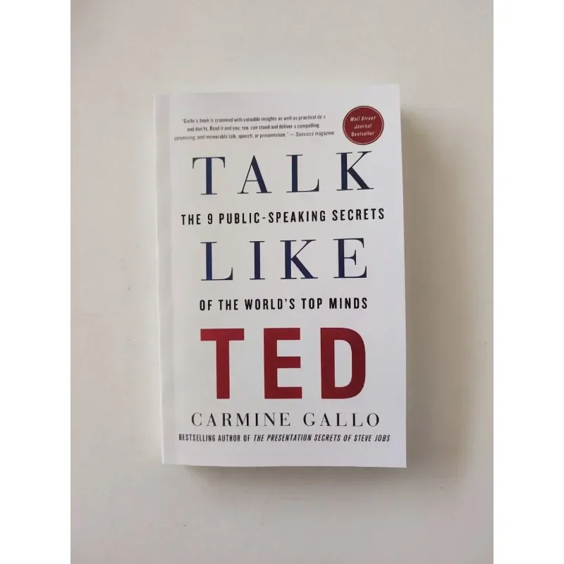 TALK LIKE TED By Carmine Gallo The 9 Public Speaking Secrets Self Improvement Speech Eloquence English Book