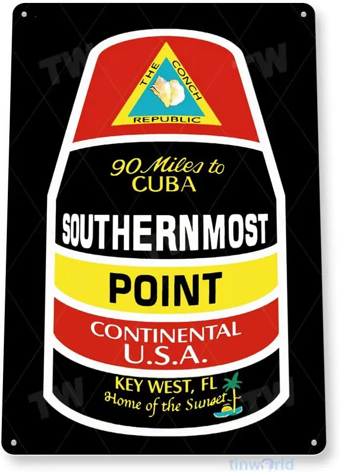 Tinworld Tin Sign Southernmost Point Buoy Mile 0 US 1 Key West Metal Decor D376