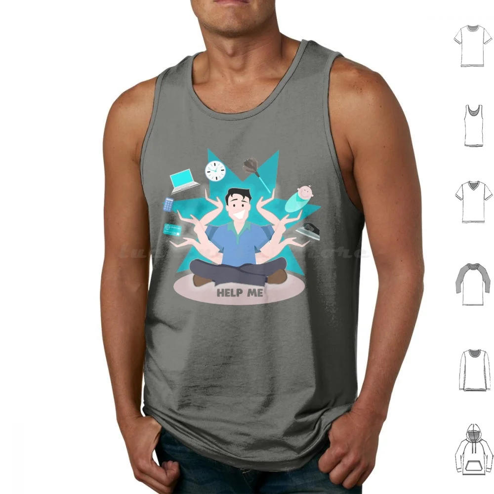 The Young Man And The Things For A Thousand Hands Telling 'help Me' Tank Tops Vest Sleeveless Funny Help Bridesmaids