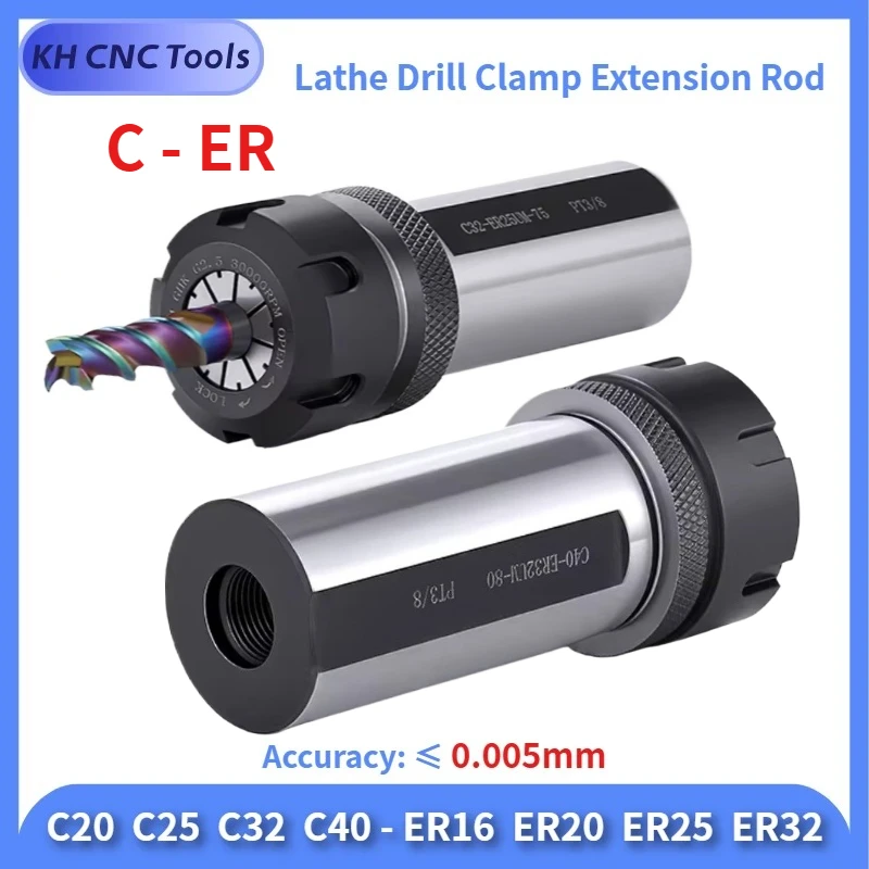 

Патрон ER с прямой рукояткой, держатель инструмента 0.005 мм C20 C25 C32 C40 - удлинитель для токарного станка ER16 ER20 ER25 ER32
