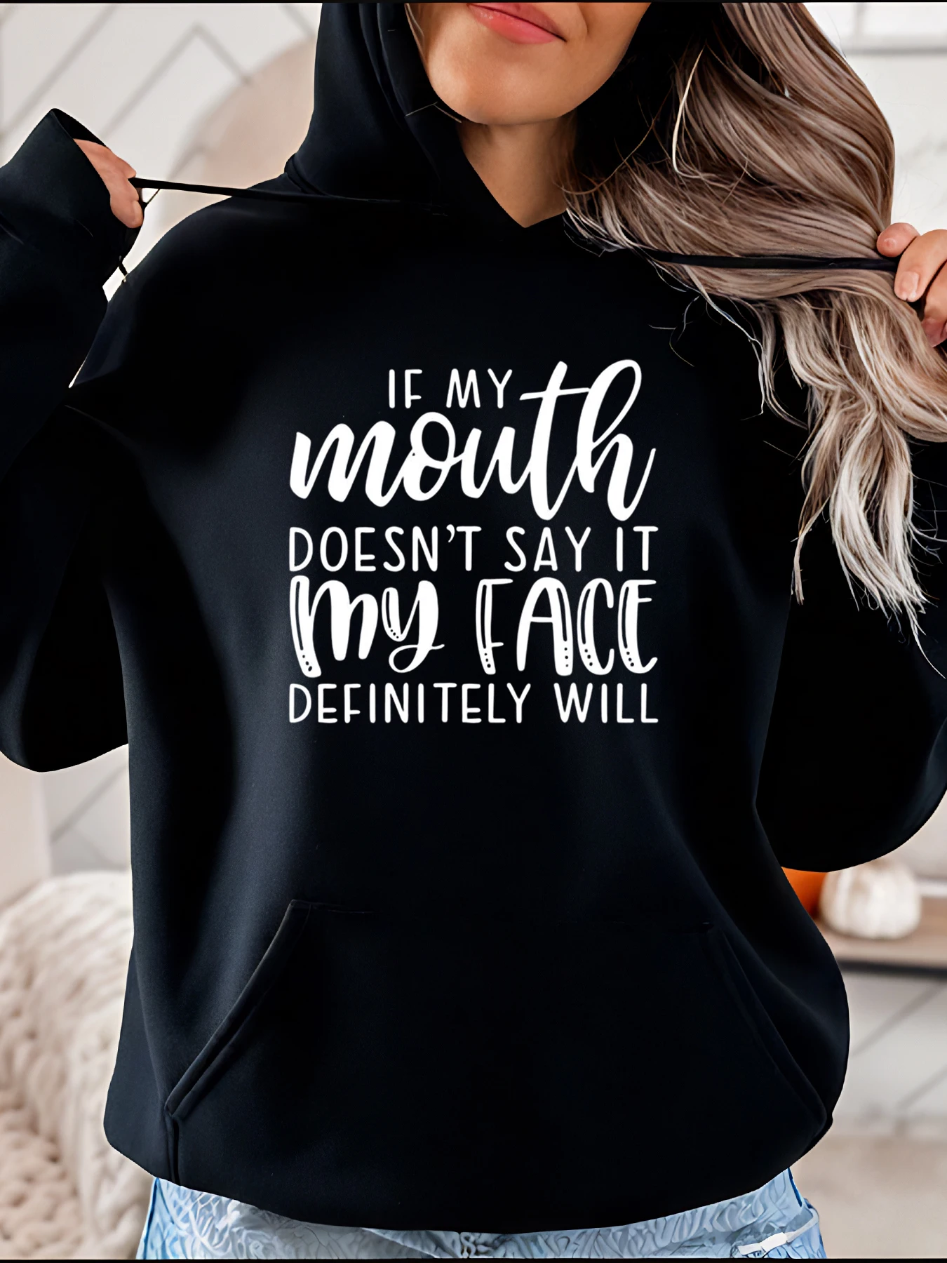 Moletom com capuz feminino citação engraçada se minha boca não diga meu rosto definitivamente impresso moletom casual streetwear para mulher