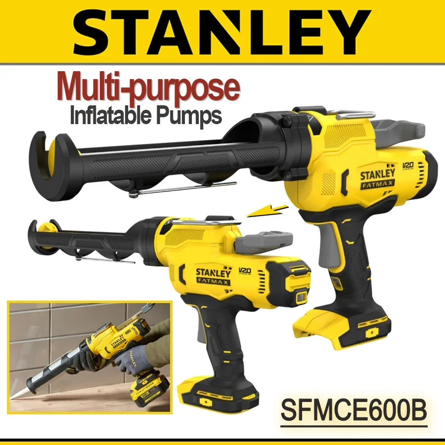 Stanley SFMCE600B (18V MAX) Multi-purpose Inflatable Pumps Rechargeable Electric Caulking Gun (Without Batteries and Charger)