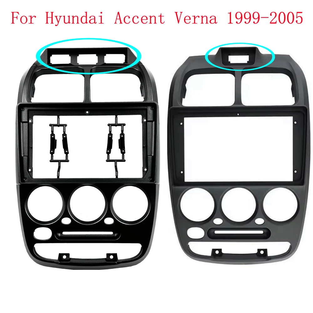 

2 DIN 9 Inch Car Frame Fascia Adapter For Hyundai Accent Verna 1999-2005 Android Radio Dash Fitting Panel Kit
