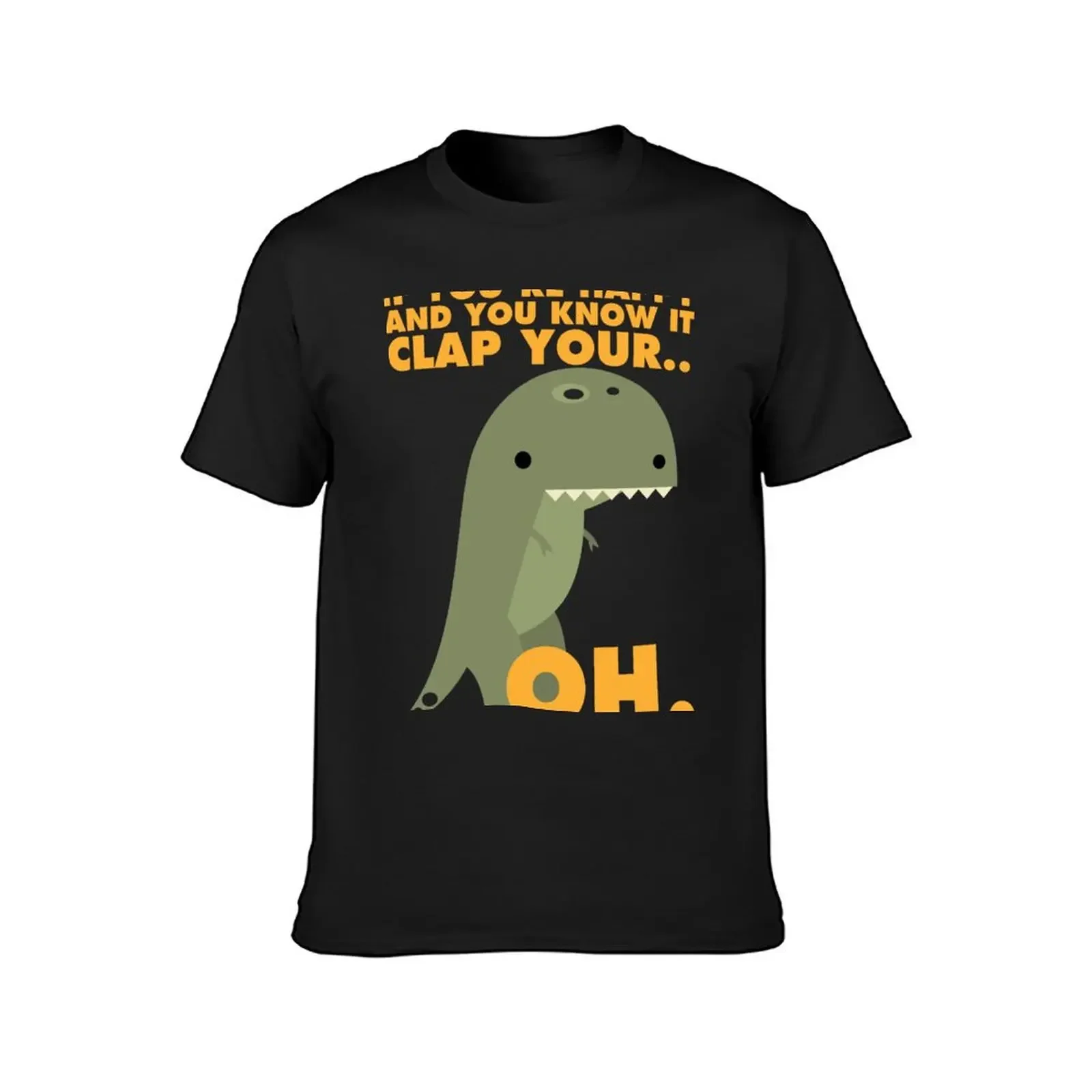 T-Rex Likes To Clap... Oh. T-Shirt cotton graphic tees graphic tee shirt mens workout shirts