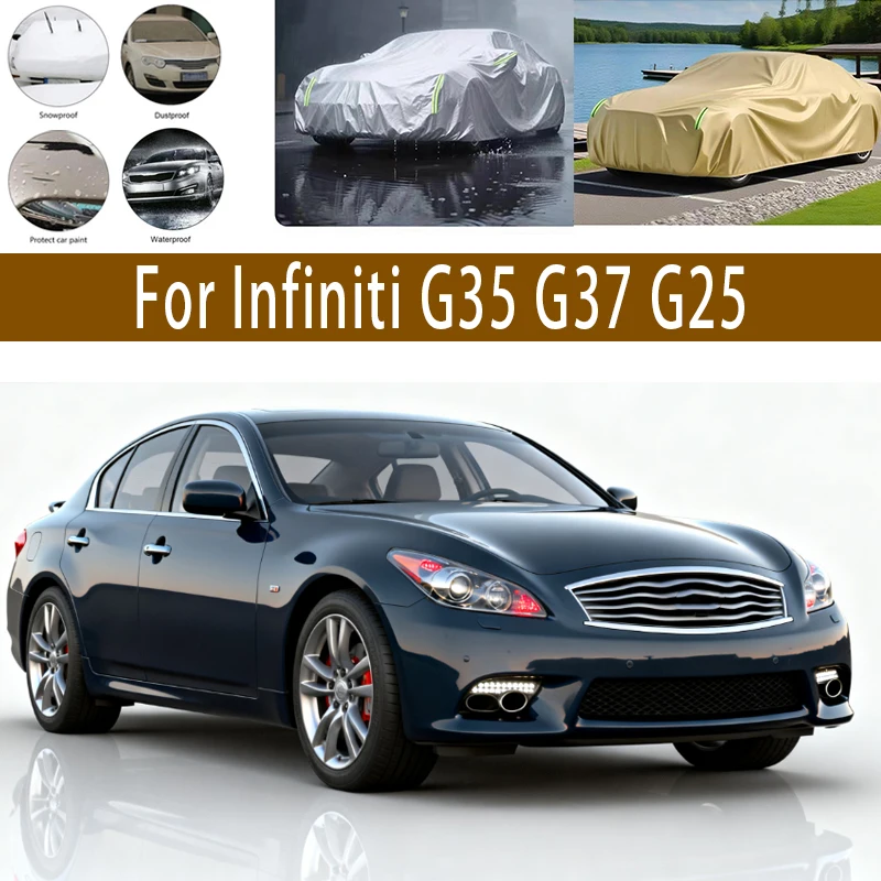 

For Infiniti G35 G37 G25 Outdoor Protection Full Car Covers Snow Cover Sunshade Waterproof Dustproof Exterior Car accessories