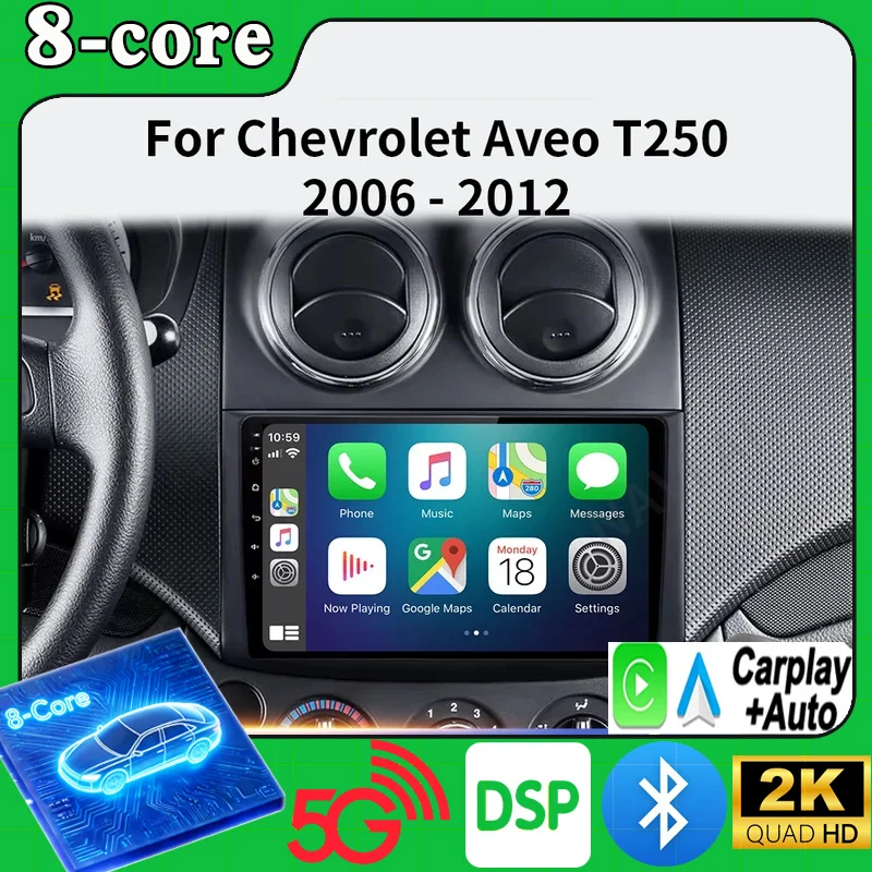 Radio para Auto Android 16 de 4G+64G para Chevrolet AVEO T250 2006-2012, Reproductor Multimedia Android Auto con GPS, Carplay, DVD y Estéreo 2DIN