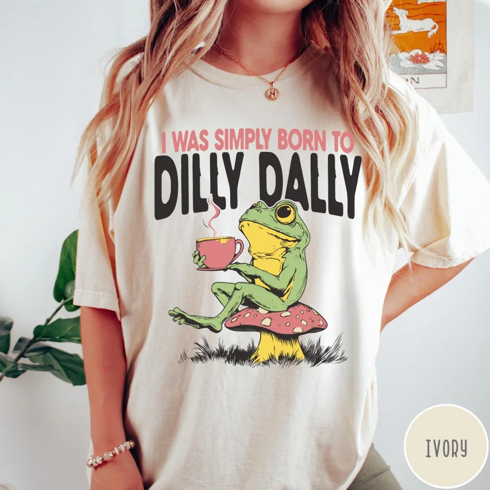 Born To Dilly Dally T-Shirt Vintage Frog Tshirt Funny Retro Shirt Oversized Graphic Tee Funny Women's Aesthetic Tshirt Loose Fit