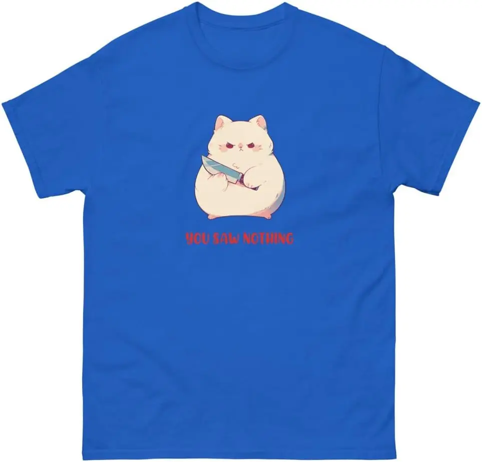 You Saw Nothing - Cute Fat Cat Knife - Unisex Classic tee