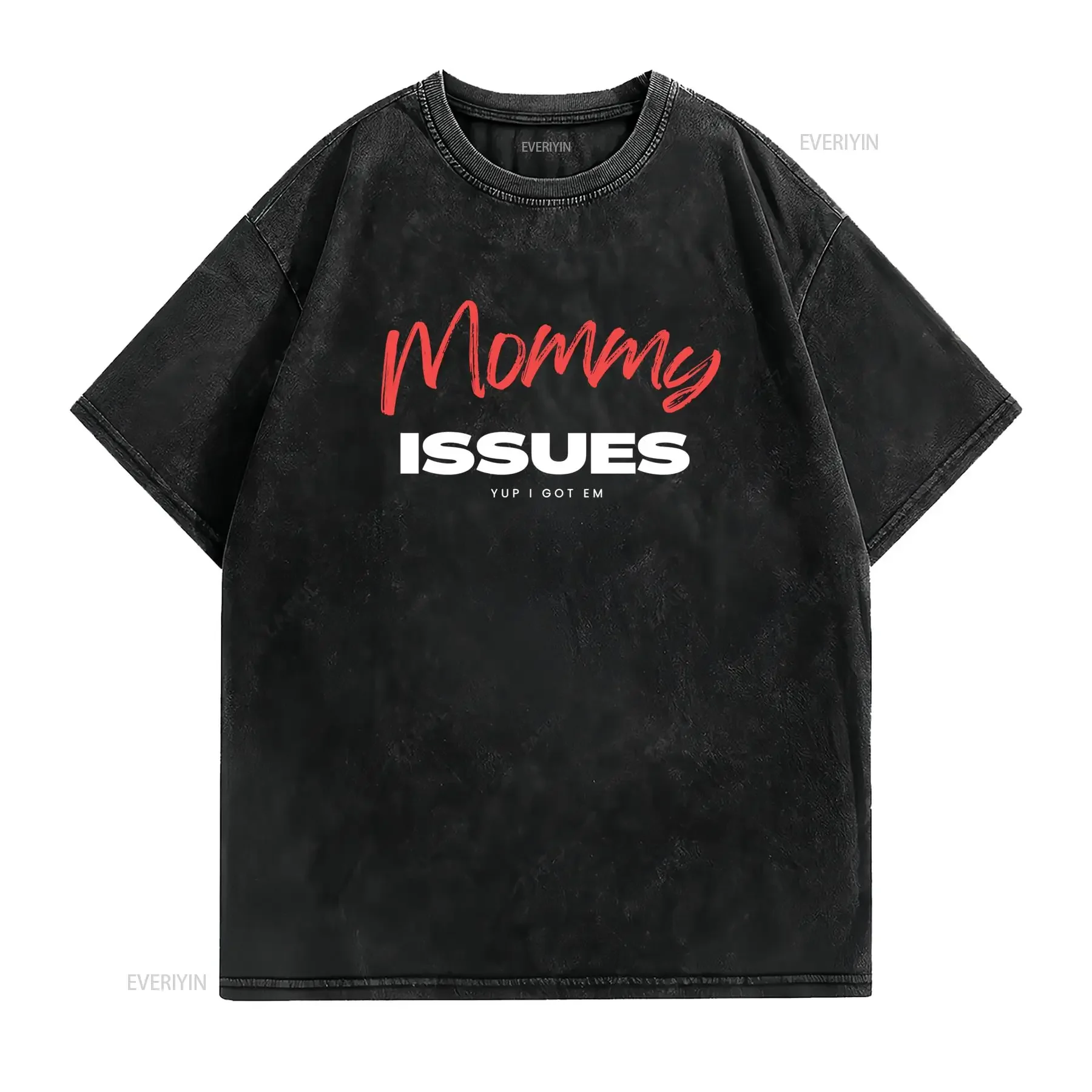 Funny Sarcastic Mommy Issues Quote Print Casual Streetwear T Shirt vintage Washed graphic Unisex Slightly streetwear fashion