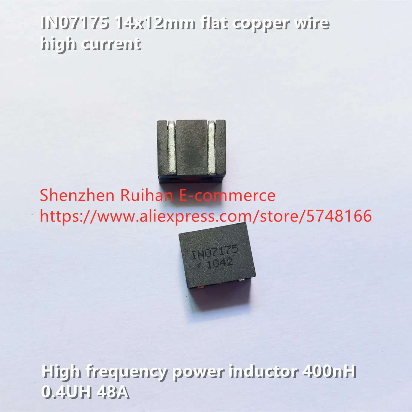 Original new 100% IN07175 14x12mm flat copper wire high current high frequency power inductor 400nH 0.4UH 48A