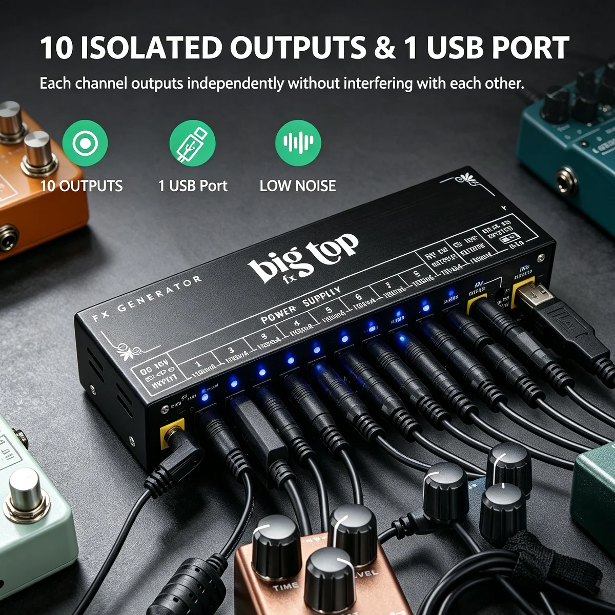 Big Top FX Generator Guitar Pedal Power Supply 10 Isolated DC Outputs & USB Port Isolated Power Source for 9V/12V/18V Effectors