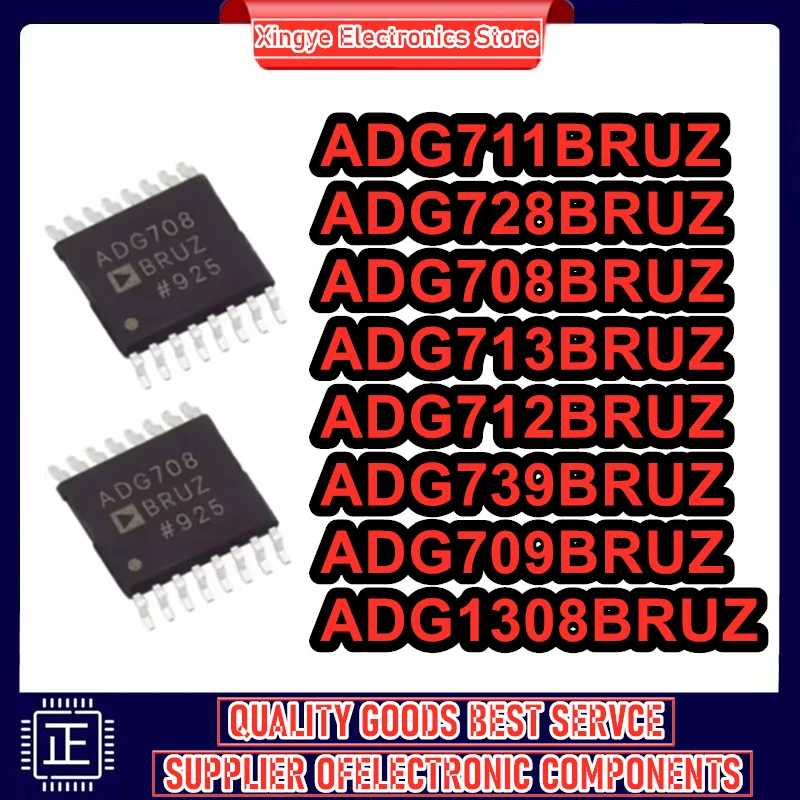 

ADG708BRUZ ADG709BRUZ ADG711BRUZ ADG712BRUZ ADG713BRUZ ADG728BRUZ ADG739BRUZ ADG1308BRUZ ADG IC Chip TSSOP-16 in Stock