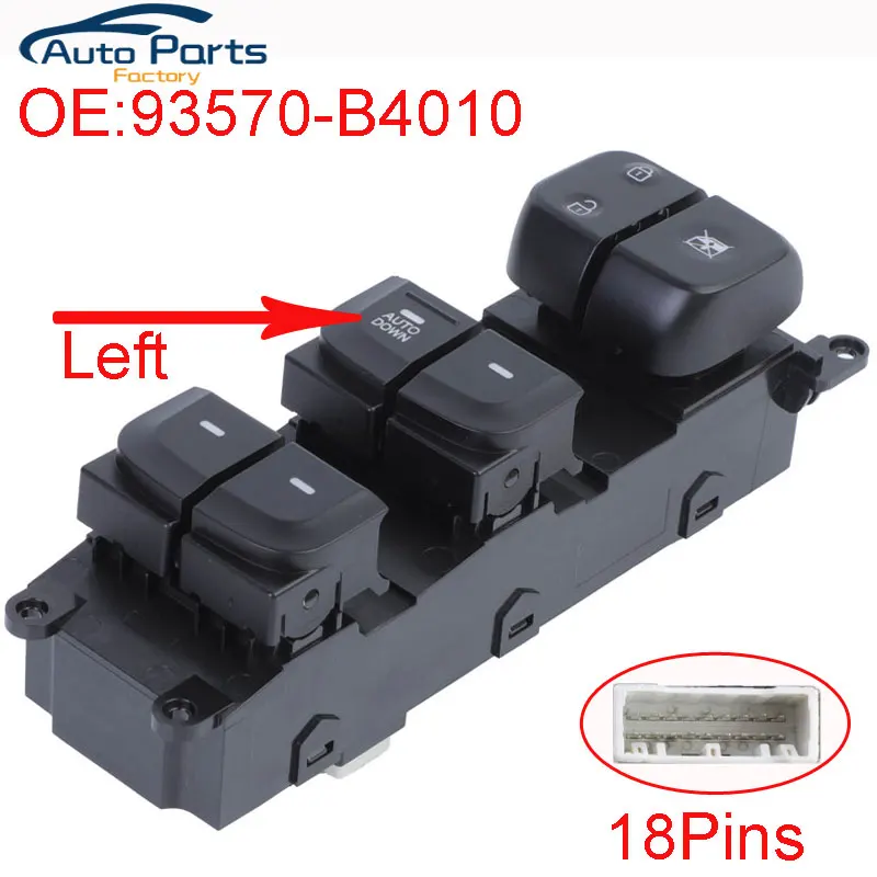 New Power Window Switch Button For Hyundai i10 Doctor 10 Places Ear 1.0 sx 2013-2017 93570-B4010 93570B4010