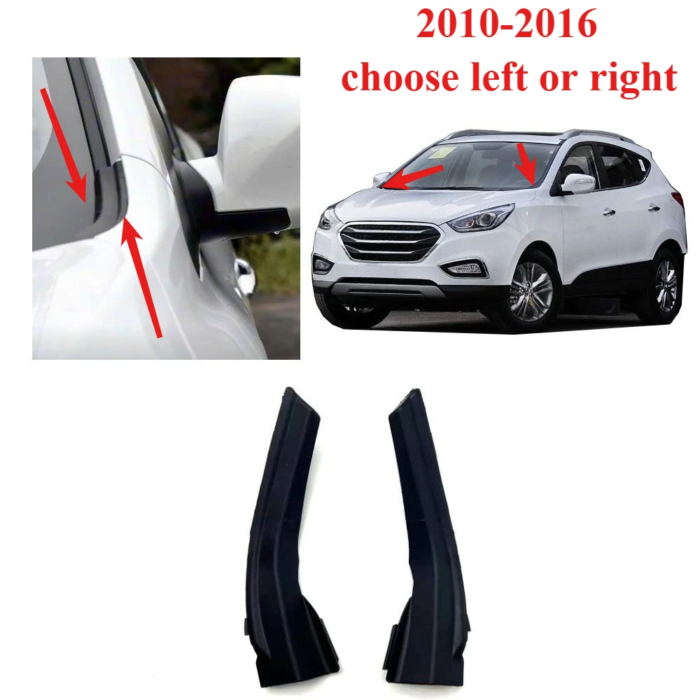 1 PCS Front Windows Sreen Water Deflector Deck Plate for Hyundai IX35 2010-2016 Windshield Side Trim FOR IX35 Left or Right