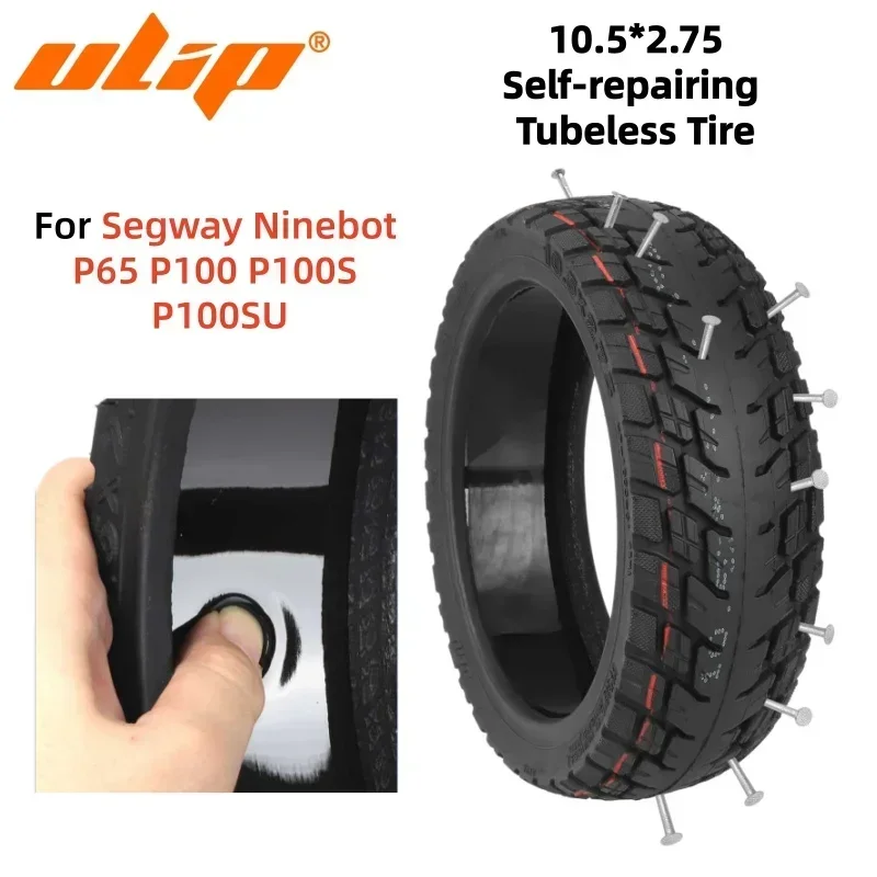 Ulip 10.5*2.75 Tubeless Tire for Segway Ninebot P65 P100 P100S P100SU Scooter Spare Tyre 10 Inch Self-repairing Vacuum Tires