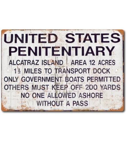 UNITED STATES PENITENTIARY ALCATRAZ ISLAND PRISON Vintage Look metal tin sign sign