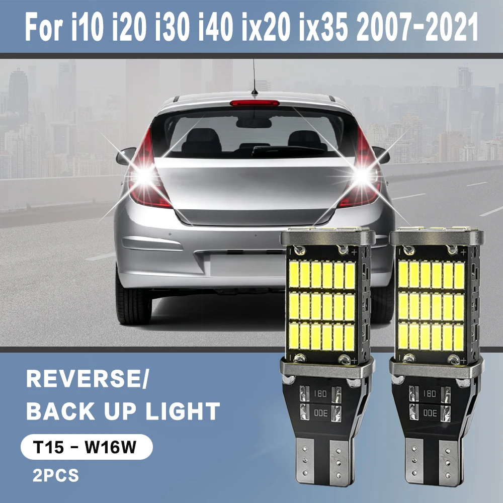 2 Stück für Hyundai I10 I20 I30 I40 IX20 IX35 Zubehör 2007-2021 Rückfahrleuchtenlampen für Auto-Rückfahrleuchte W16W T15 LED Canbus