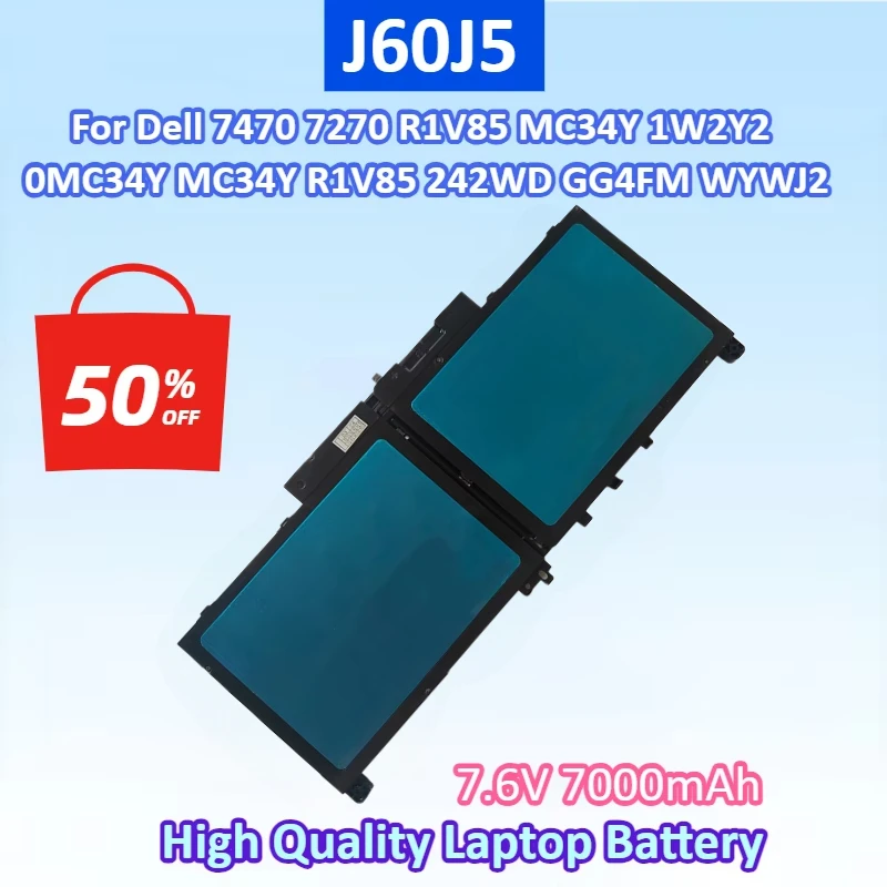New J60J5 7.6V 55Wh 7000mAh Li-ion Battery for Dell 7470 7270 R1V85 MC34Y 1W2Y2 0MC34Y MC34Y R1V85 High Quality Laptop Battery