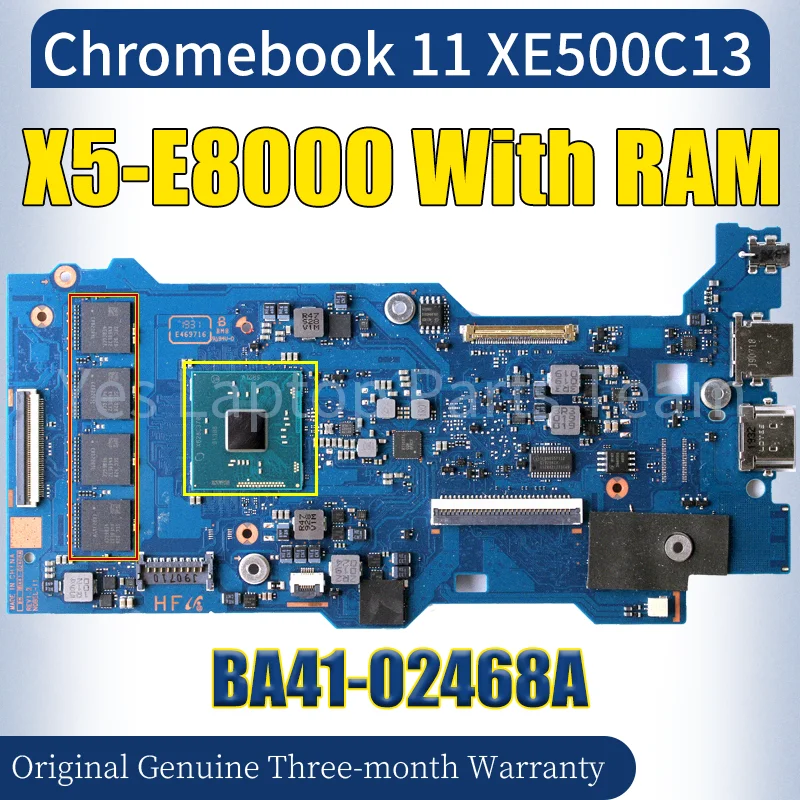 BA41-02468A For SAMSUNG Chromebook 11 XE500C13 Laptop Mainboard BA92-20178B SR2LV X5-E8000 With RAM Notebook Motherboard