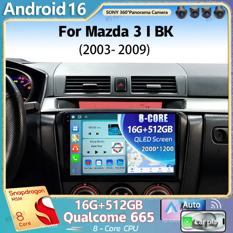 Android 16 Für Mazda 3 I BK 2003 - 2009 2K QLED Android Autoradio Multimedia-Videoplayer GPS Stereo CarPlay 4G Head Unit