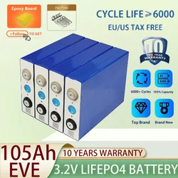 EVE 3.2V 105AH LiFePO4 Battery Grade A Rechargeable Cell With Free Busbars For Solar Energy DIY 12V 24V 48V Lithium Battery Pack