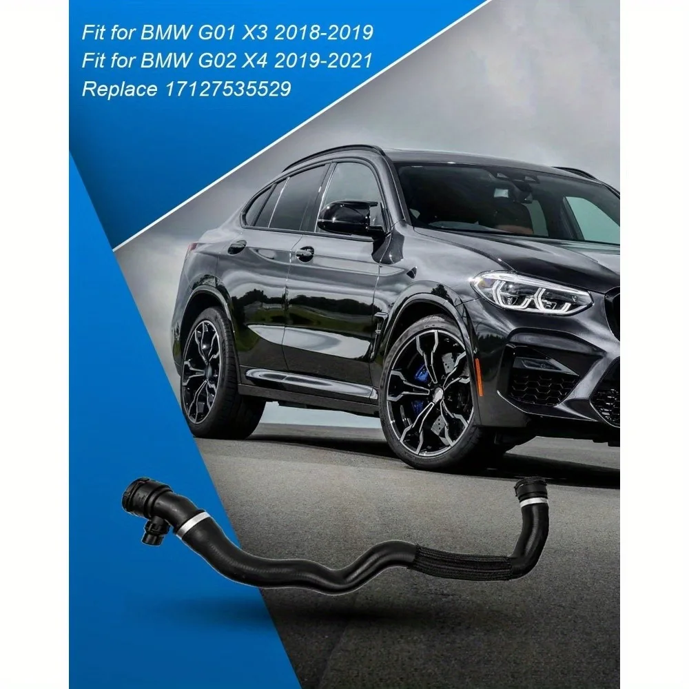 

Radiator Coolant Hose Replace 17127535529 Compatible with BMW G01 X3 G02 X4 2018-2021 1712 7535 529
