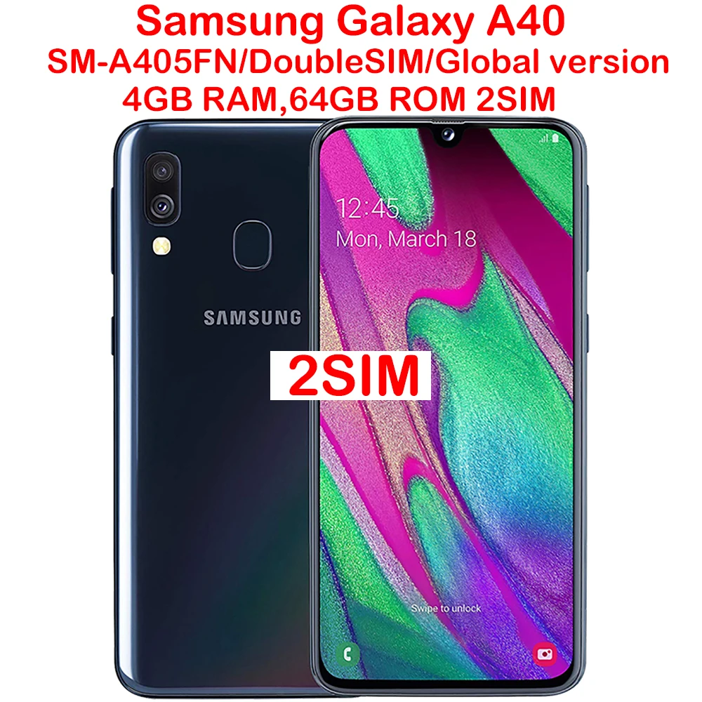Samsung Galaxy A40 Smart Android Phone Global Edition 2SIM 5.9-inch AMOLED 1080 * 2340 25MP Samsung Smartphone 3100mAh Unlocked