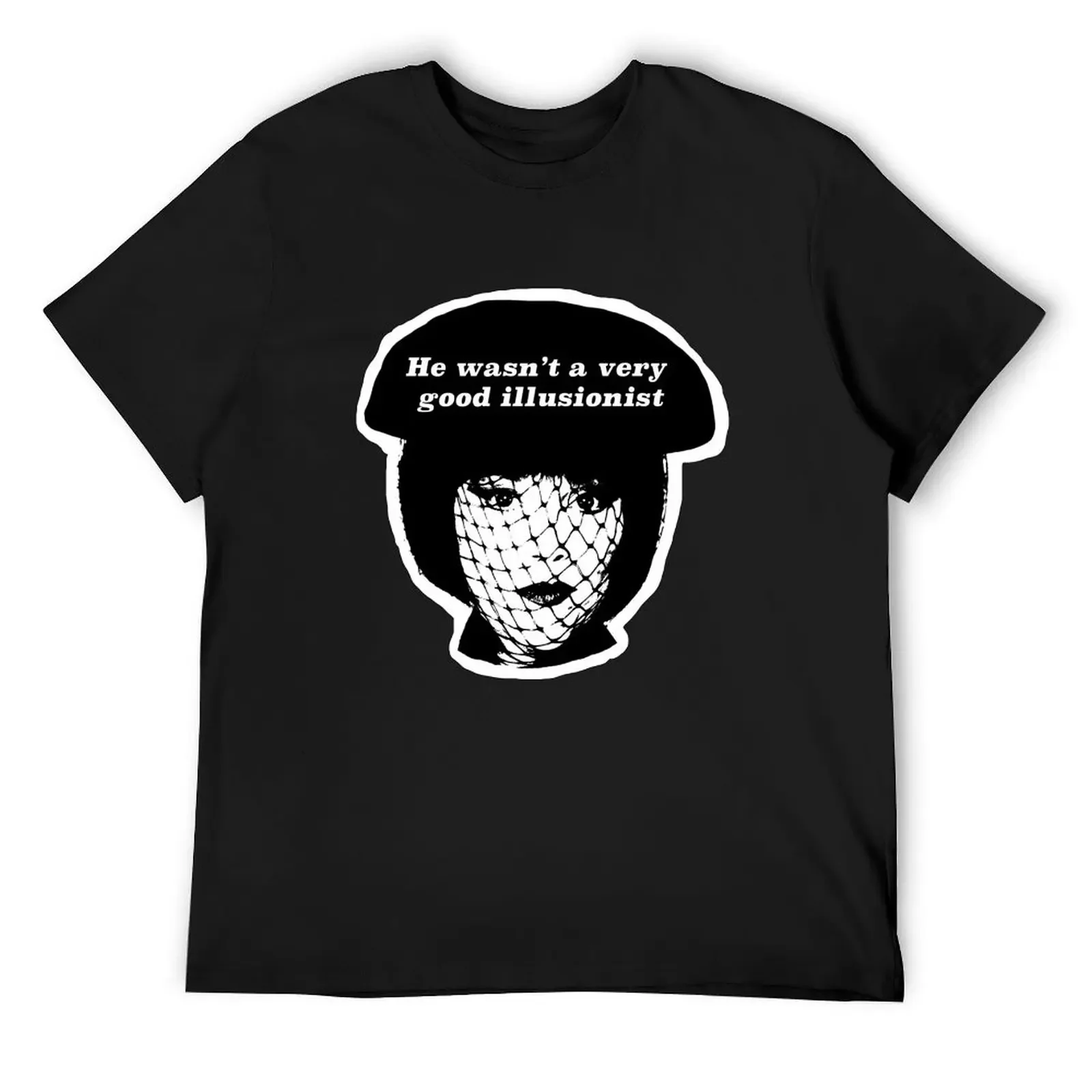 

Mrs. White - Clue - He Wasn't a Very Good Illusionist T-Shirt korean fashion vintage t shirts new edition plain t shirts men