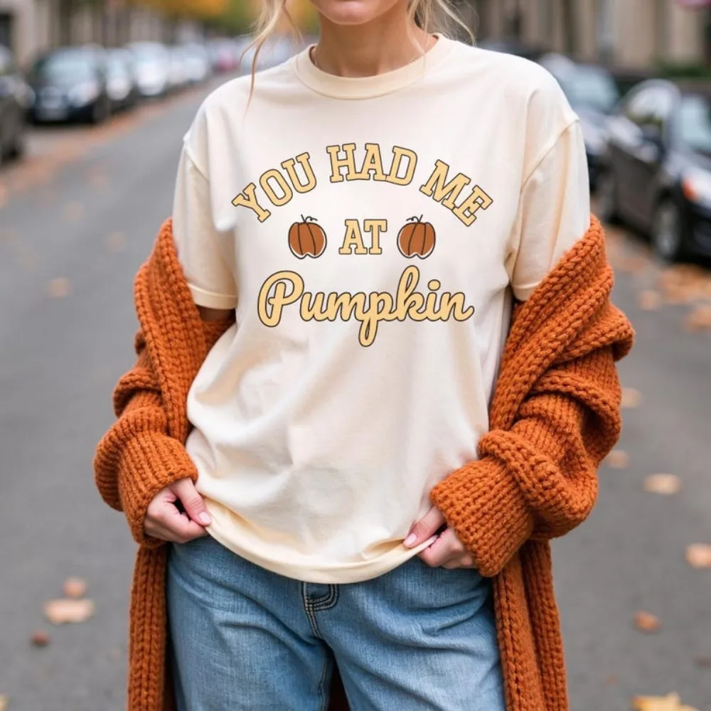 

You Had Me At Pumpkin Shirt Fall Tees Cute Autumn Graphic T-Shirt Pumpkin Lover Gift Short-sleeve Cotton Unisex Streetwear