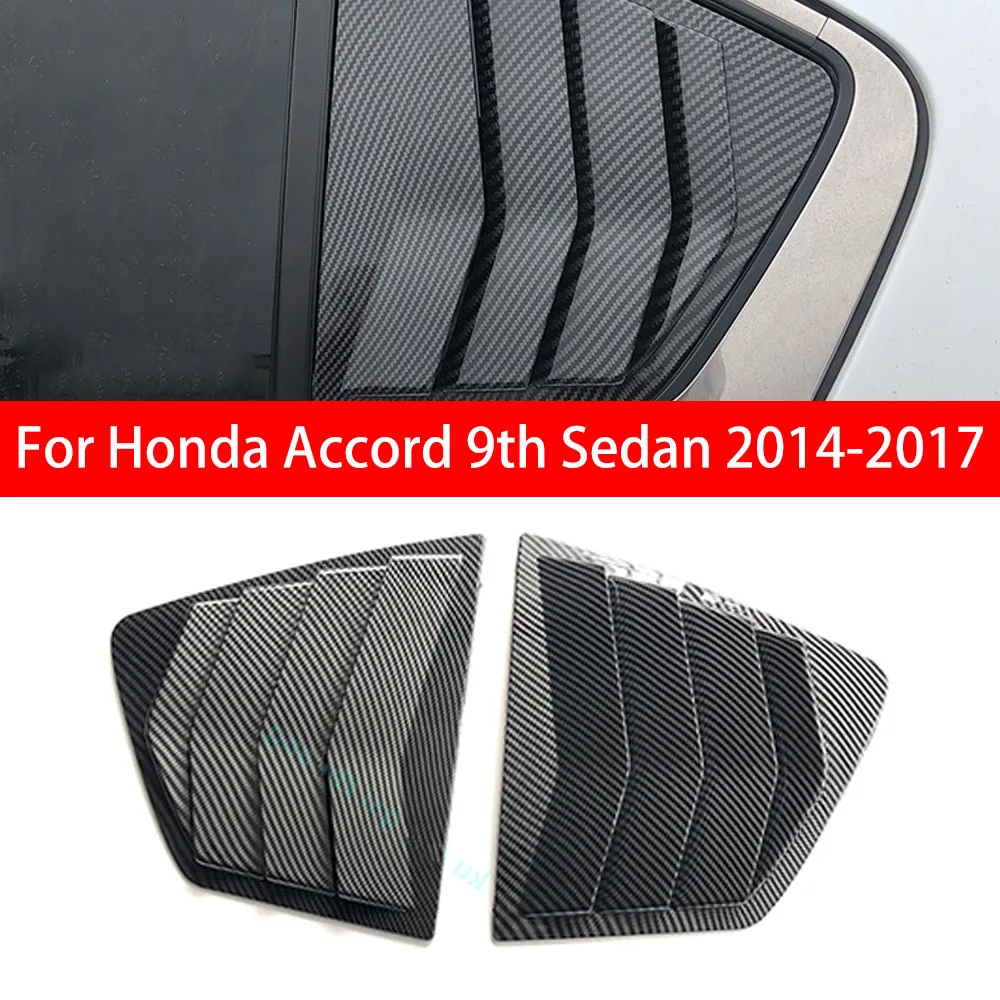 Für Honda Accord 9. Limousine 2014-2018 Auto Heckklappe Fenster Seiten verschluss Abdeckung Trim Aufkleber Entlüftung schaufel abs Kohle faser schwarz