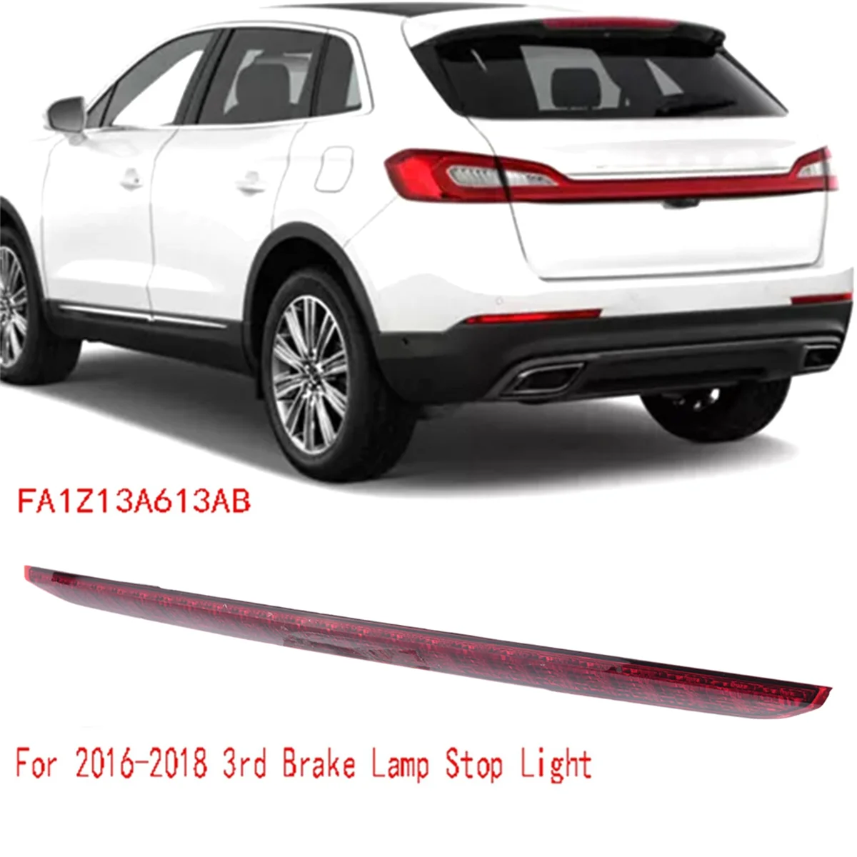 Rear High Mount Brake Light for Ford Lincoln MKX 2016-2018 3rd Brake Lamp Stop Light