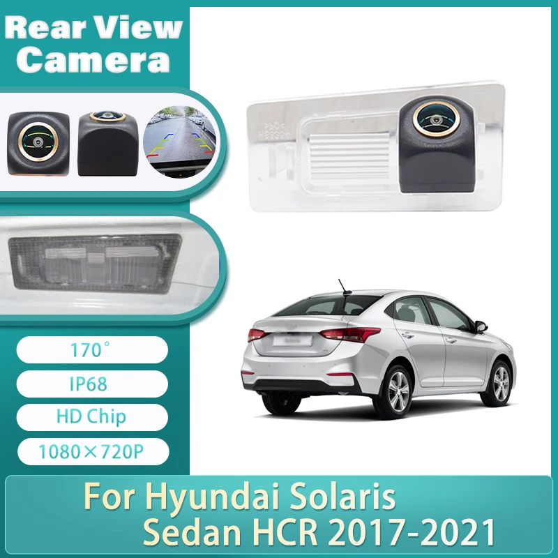 1080×720P Car Rear View BackUp Camera For Hyundai Solaris Sedan HCR 2017-2021 Elantra Avante 2011-2020 HD CCD Parking Camera