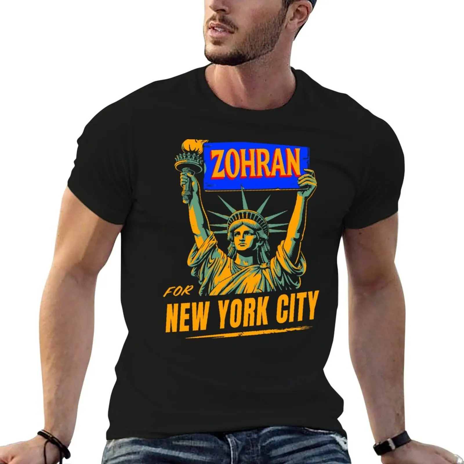 

Statue Of Liberty For Zohran NYC T-Shirt t shirts for man cotton t shirts for man slim fit T-Shirt
