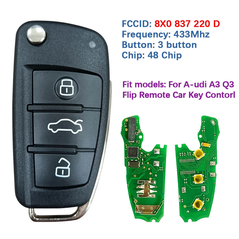 CN008025 Aftermarket Flip Remote Key 3 Buttons 433mhz ID48 FCC 8X0 837 220 D Remote Battery Clipped On Board For A-udi A1 Q3