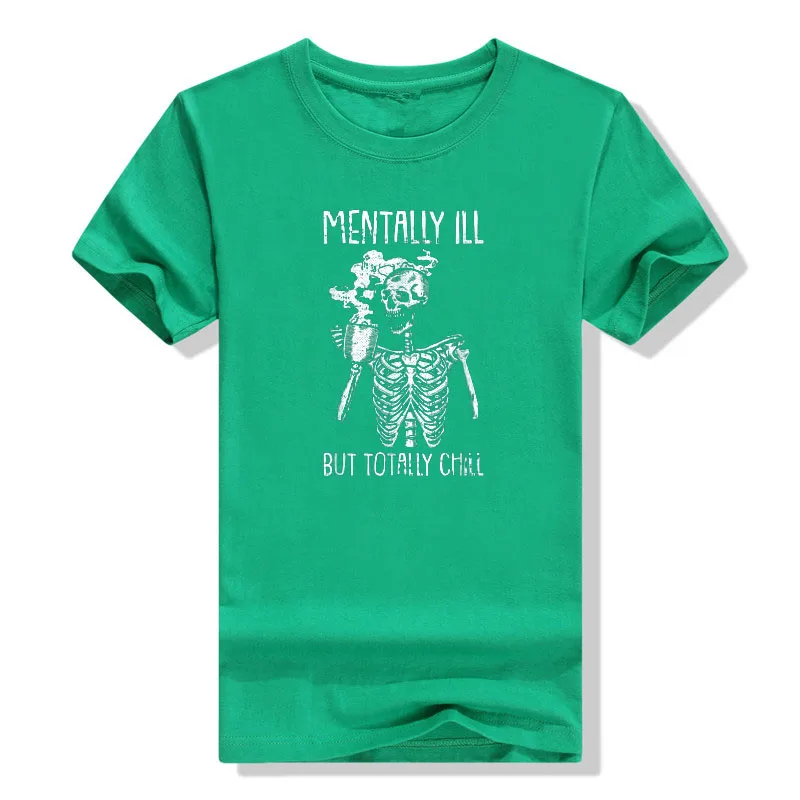 Mentally Ill But Totally Chill Halloween Costume Skeleton T-Shirt Gifts Coffee Lover Drunk Tee Tops Skull Print Graphic Outfits