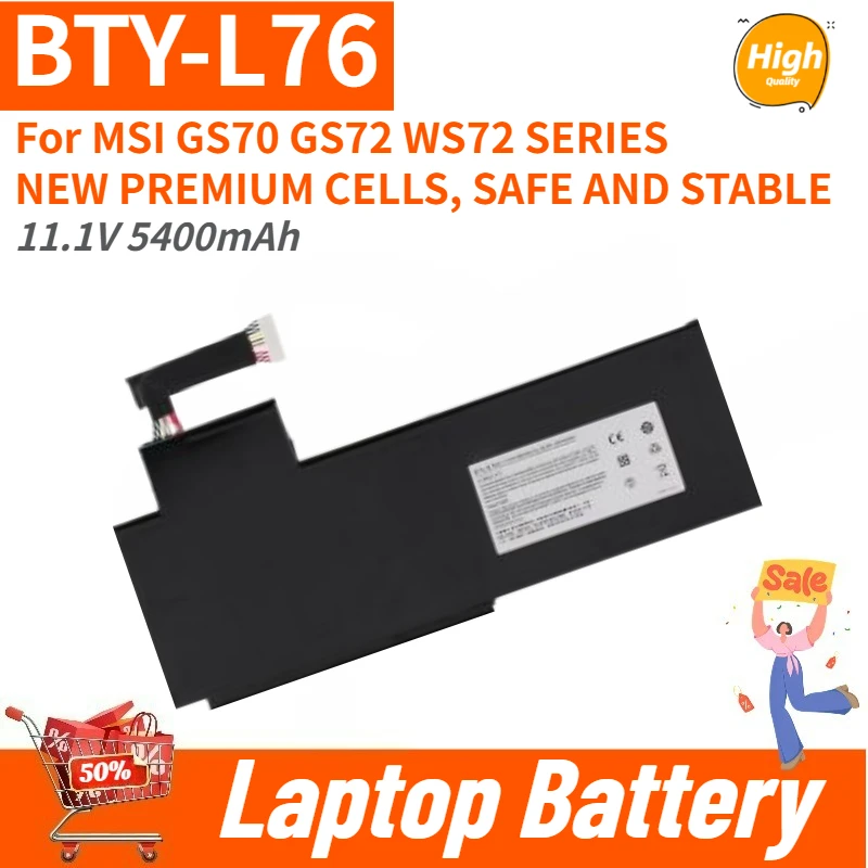 BTY-L76 High Quality Laptop Battery 11.1V 5400mAh for MSI WS70 WS72 GS70 GS72 Series Brand New Replacement Battery