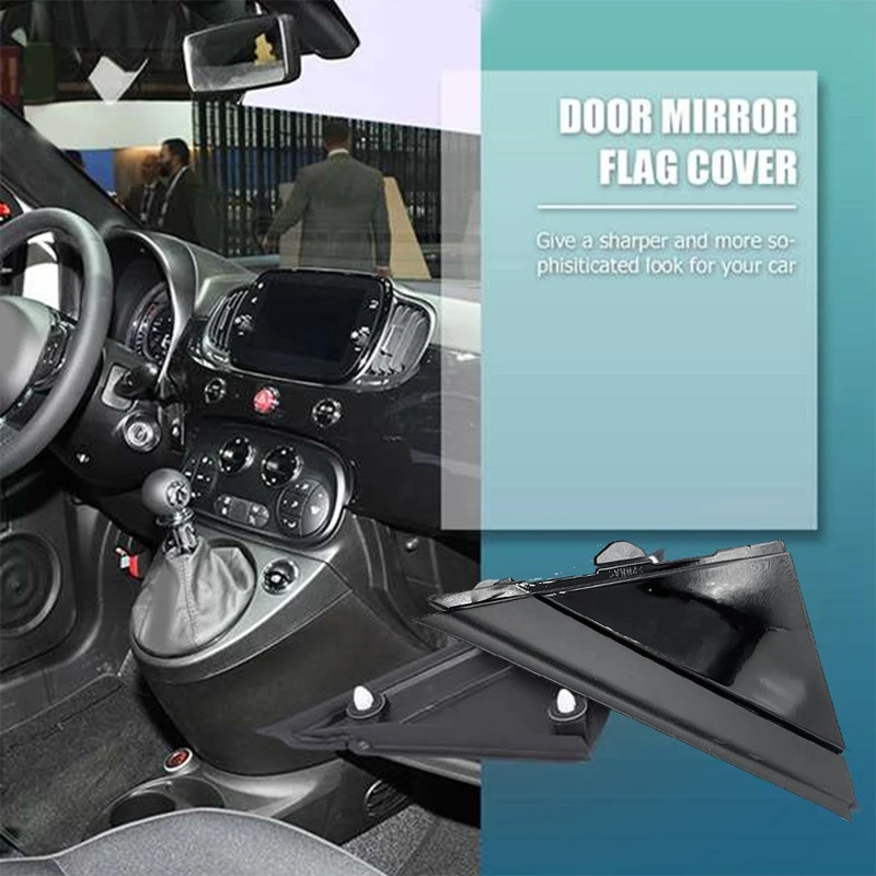 Door Mirror Triangle Plate Cover For Hyundai Fiat 500 2012-2019 Flag Cover Front Window A-Pillar Triangle 1SH17KX7AA