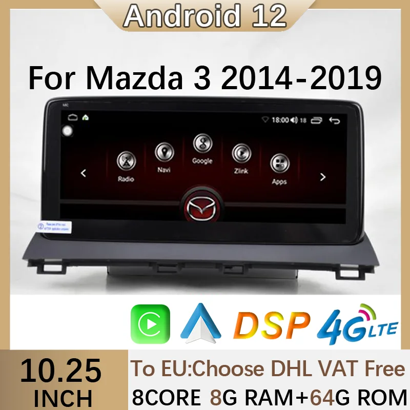 

Android 12 Radio GPS Navigation Multimedia Video Player DVD 10.25inch Head Unit For Mazda 3 With CarPlay Touch Sceen 8+64G