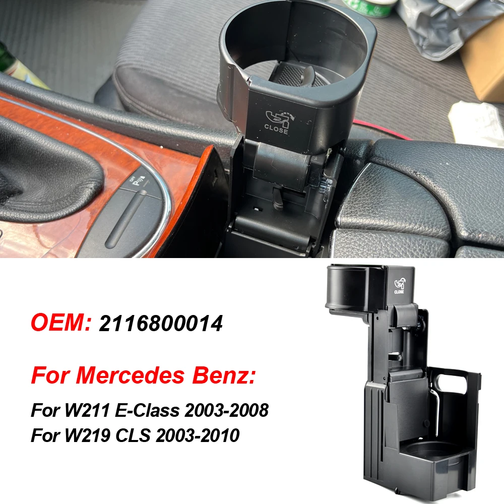 

For Mercedes W211 Car Center Console Water Cup Holder Drink Stand Beverage holder For Benz E Class S211 CLS C219 2116800014