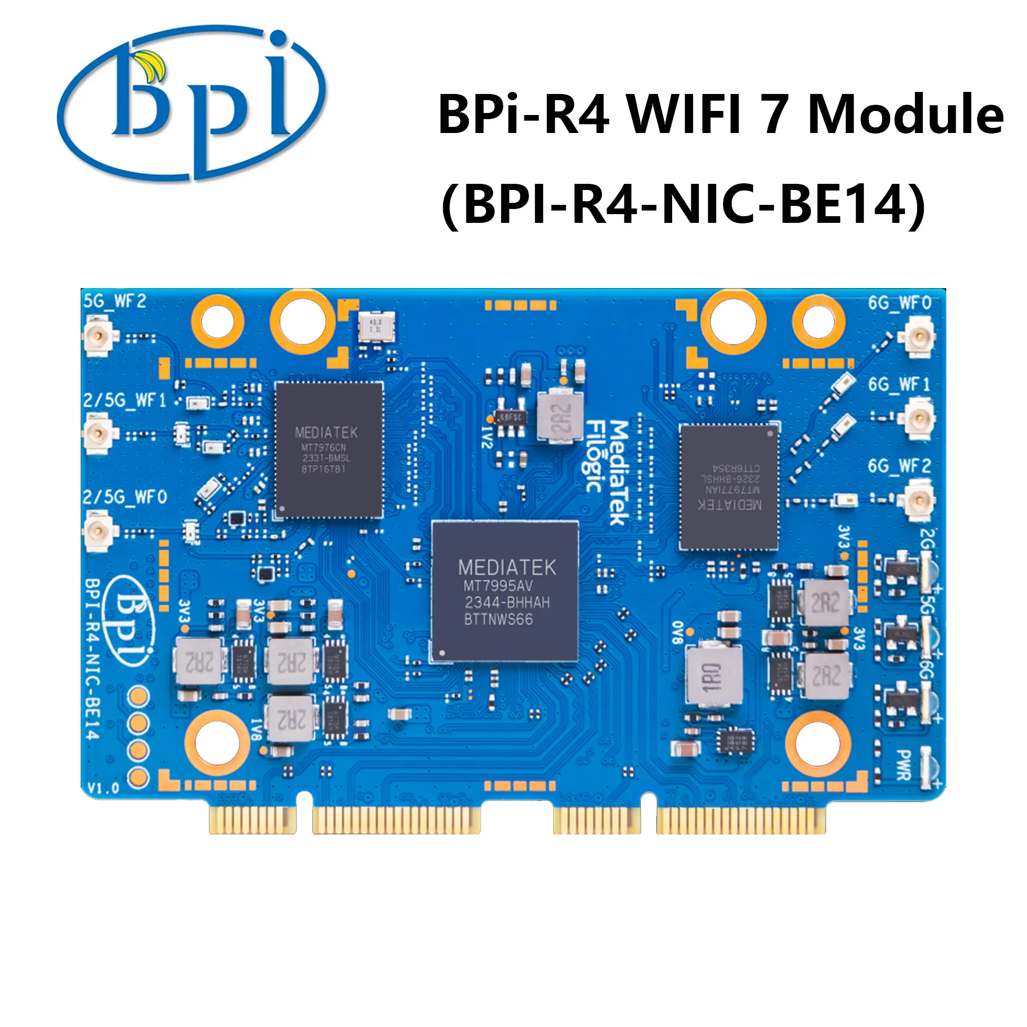 

Banana Pi R4 WIFI7 Module BPI-R4-NIC-BE14 wifi7 module Accessories for BPI-R4 Optional Antenna