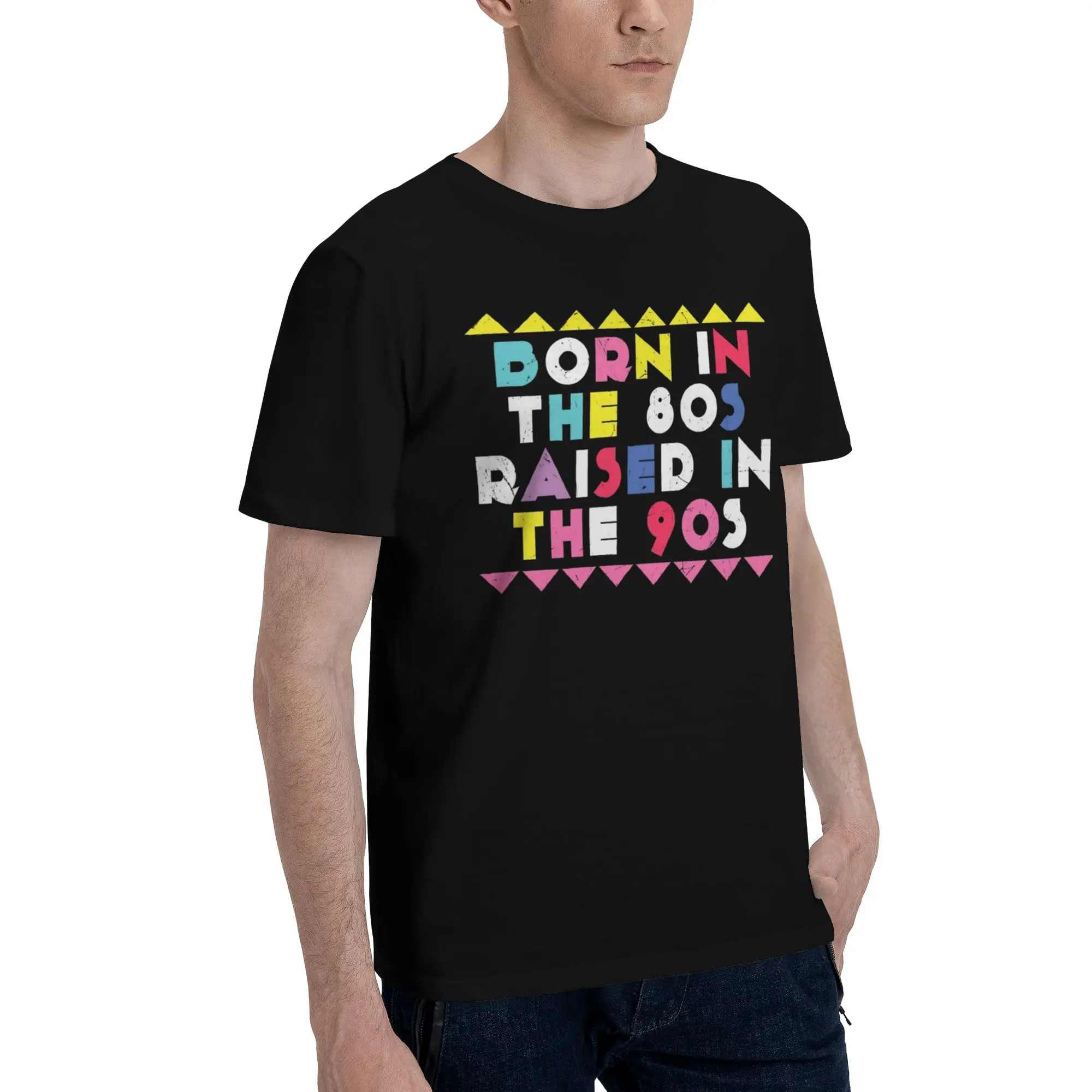 New Arrival Born In The 80's Raised In The 90's T Shirt For Unisex  100% Cotton T-shirts Short Sleeve Clothing